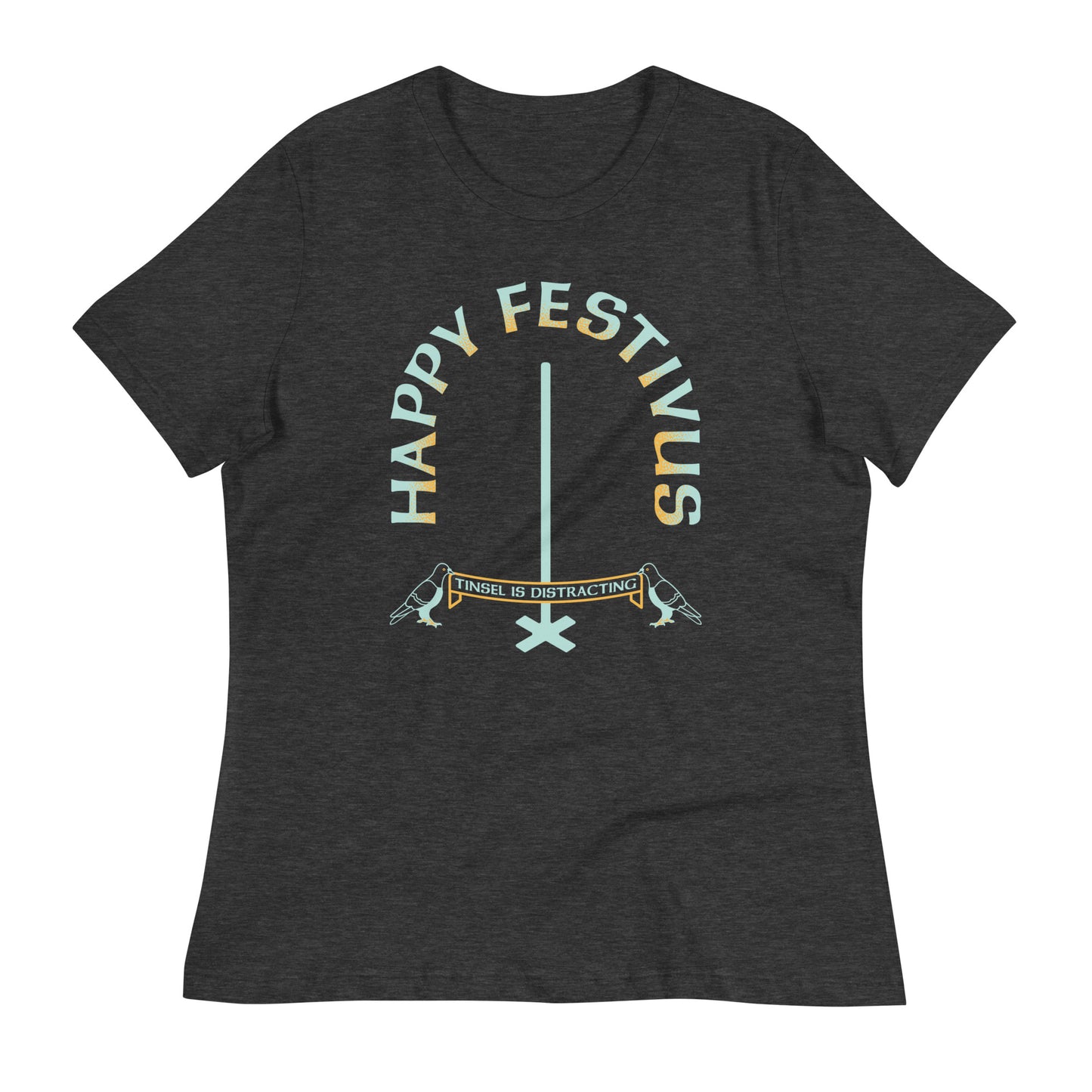 Happy Festivus Women's Signature Tee