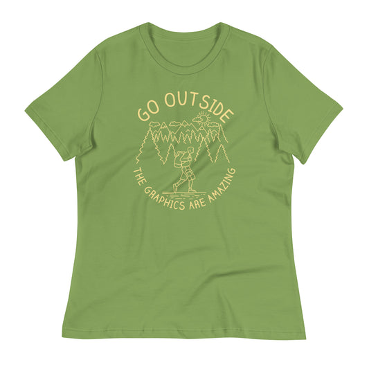 Go Outside The Graphics Are Amazing Women's Signature Tee