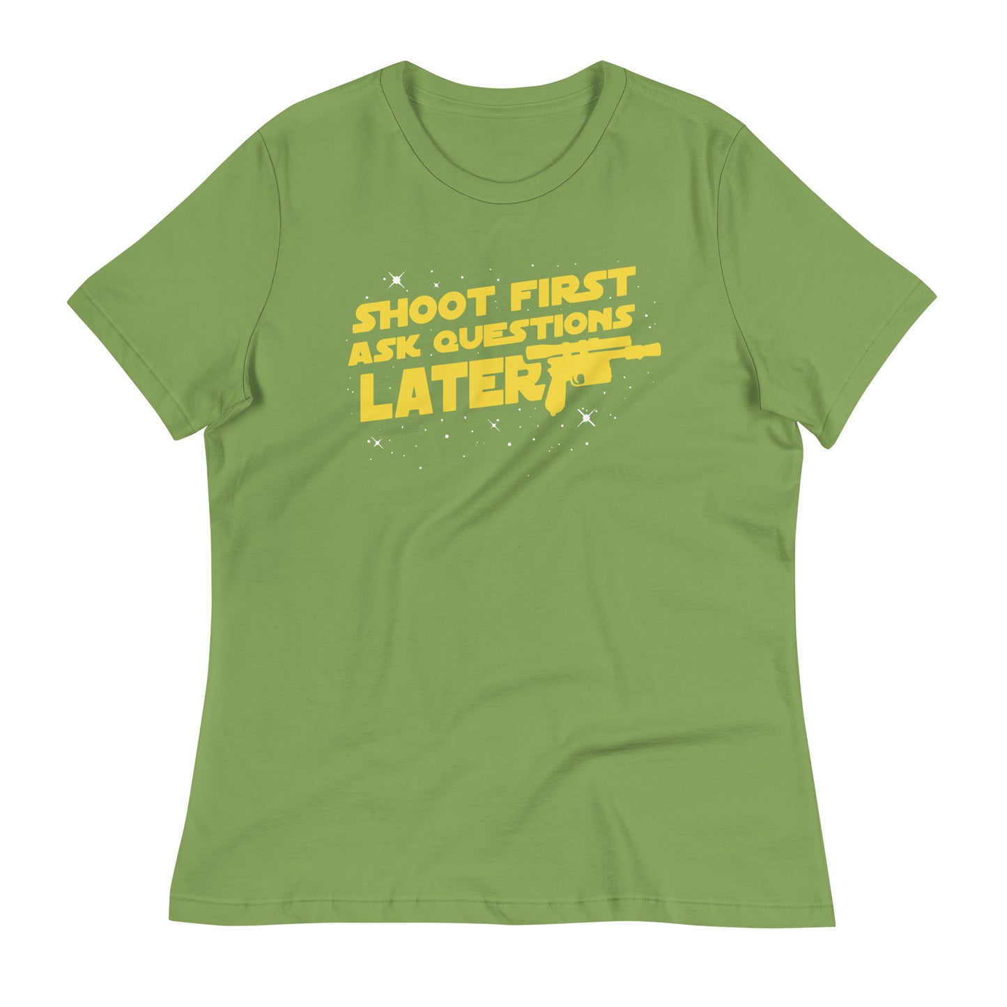 Shoot First Ask Questions Later Women's Signature Tee