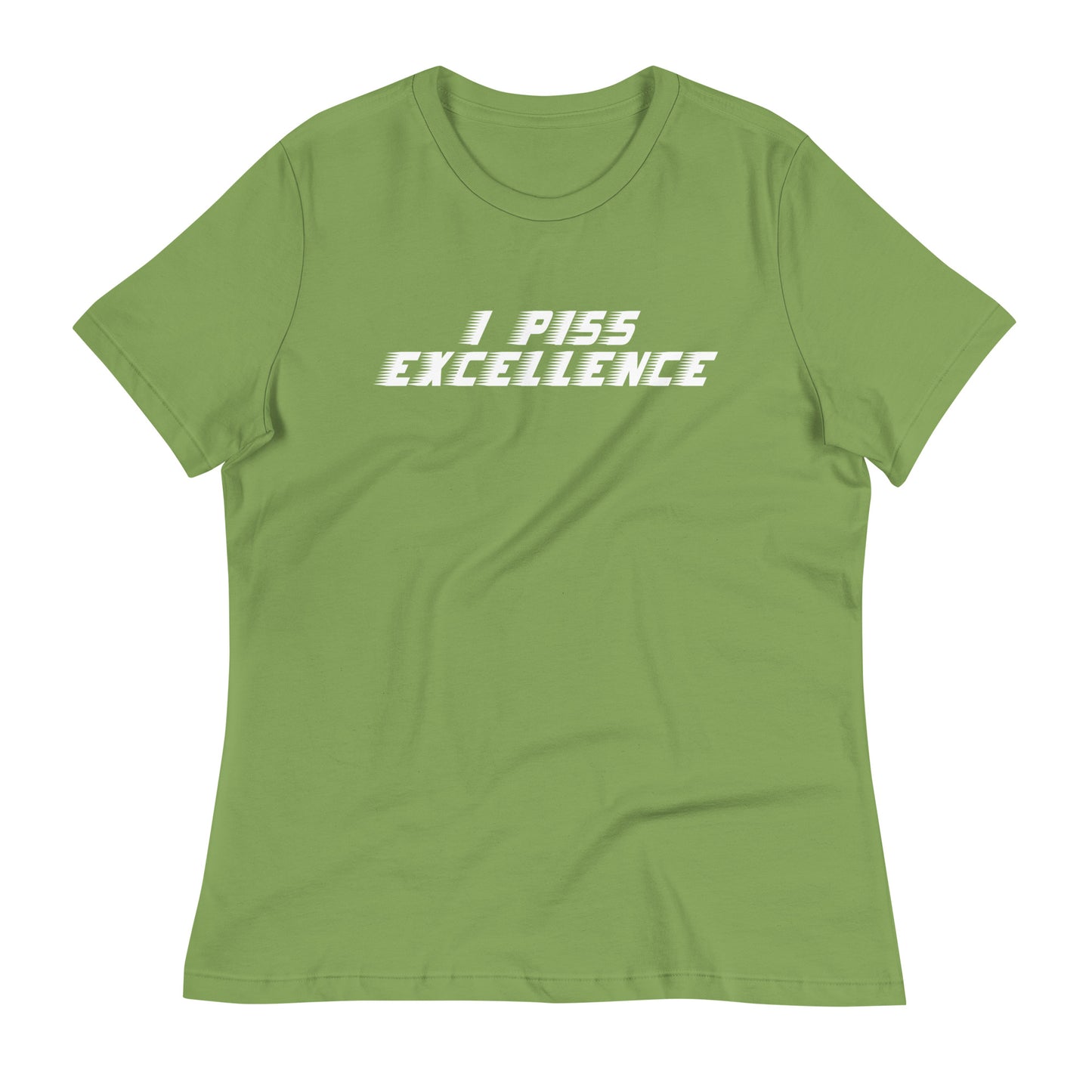 I Piss Excellence Women's Signature Tee