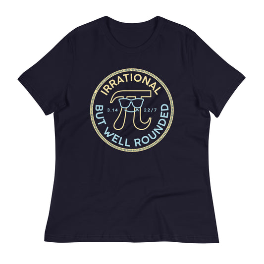 Irrational But Well Rounded Women's Signature Tee