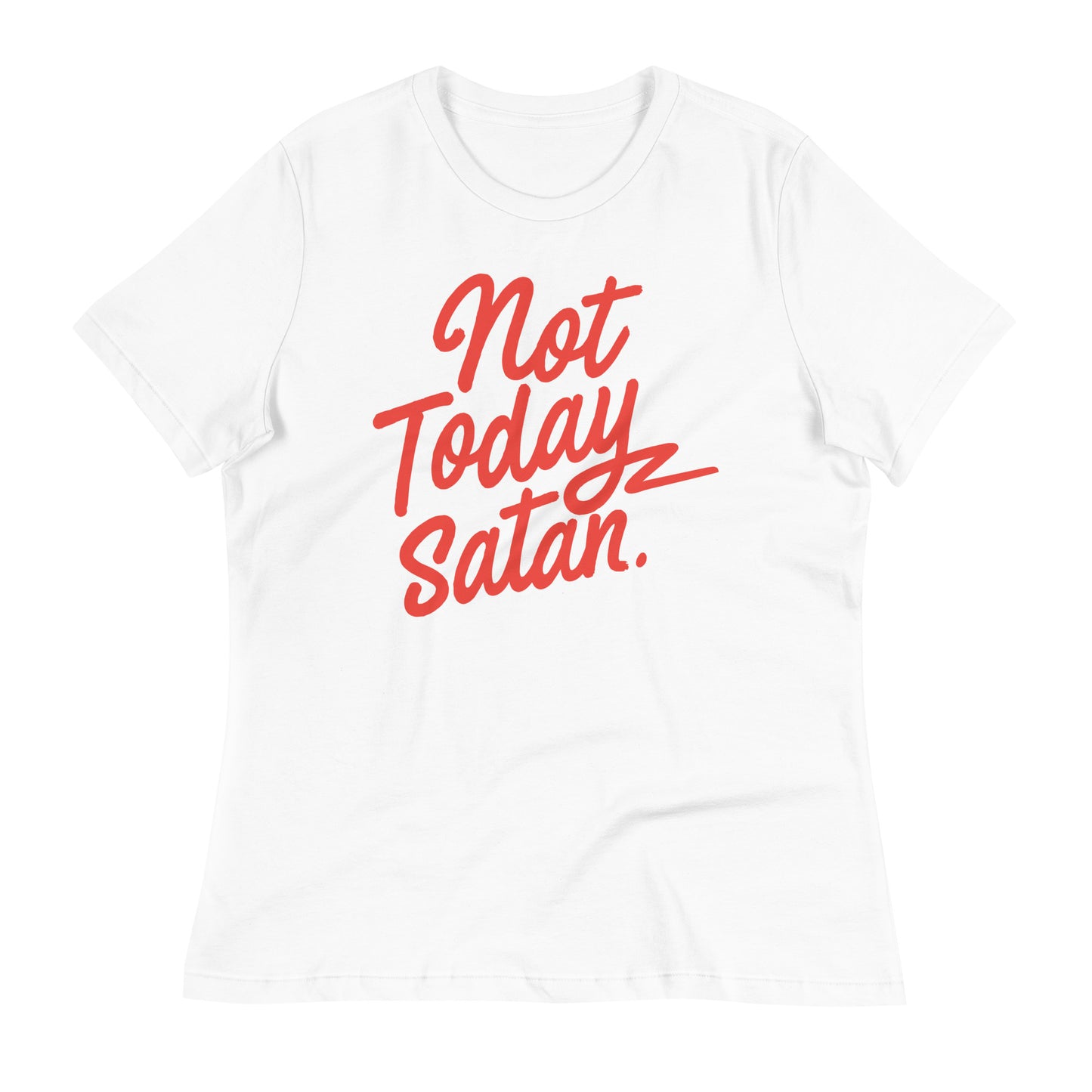 Not Today Satan Women's Signature Tee