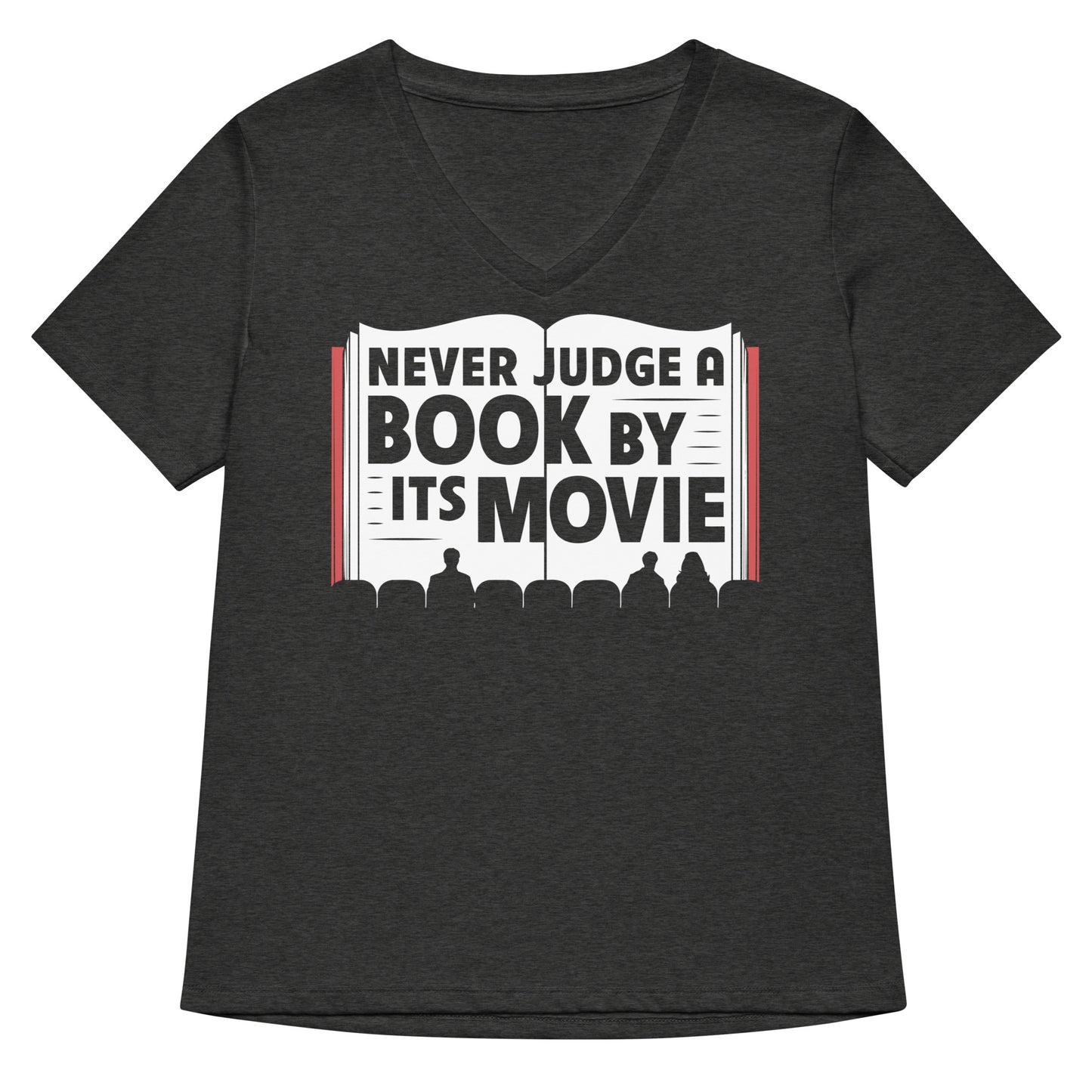 Never Judge A Book By Its Movie Women's V-Neck Tee
