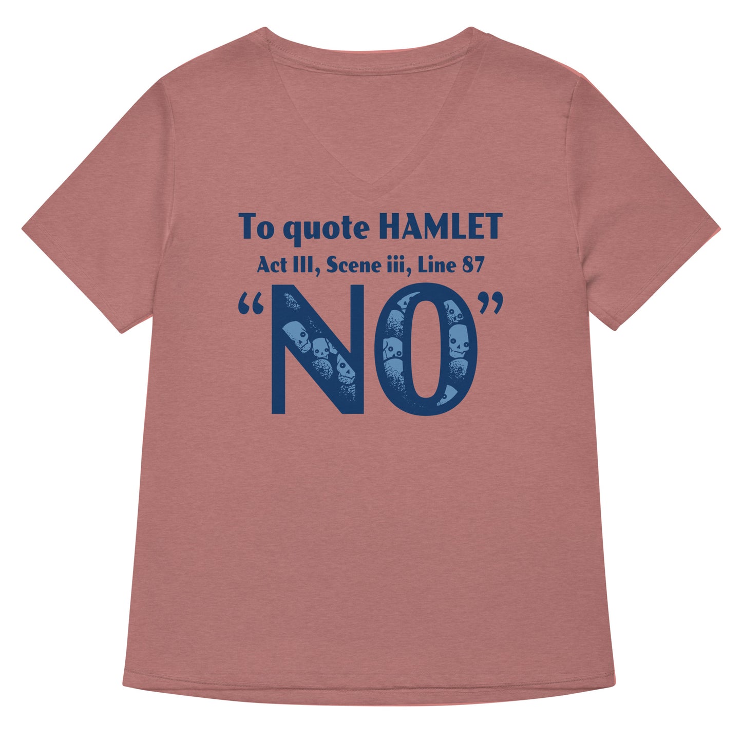 To Quote Hamlet Women's V-Neck Tee