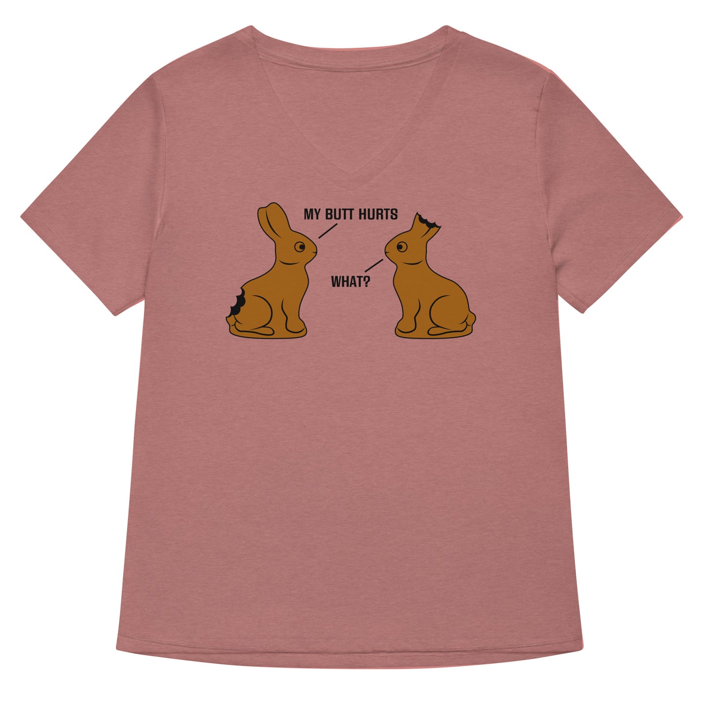 My Butt Hurts Women's V-Neck Tee
