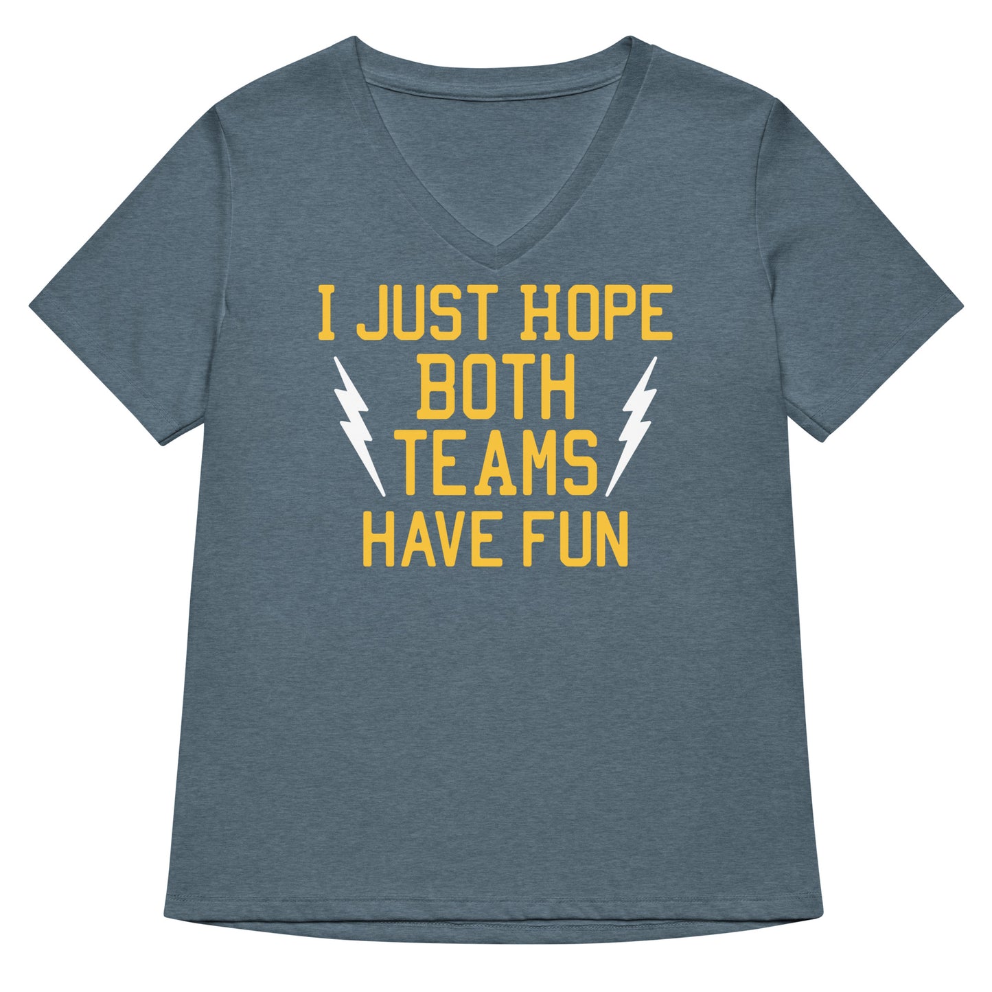 I Just Hope Both Teams Have Fun Women's V-Neck Tee