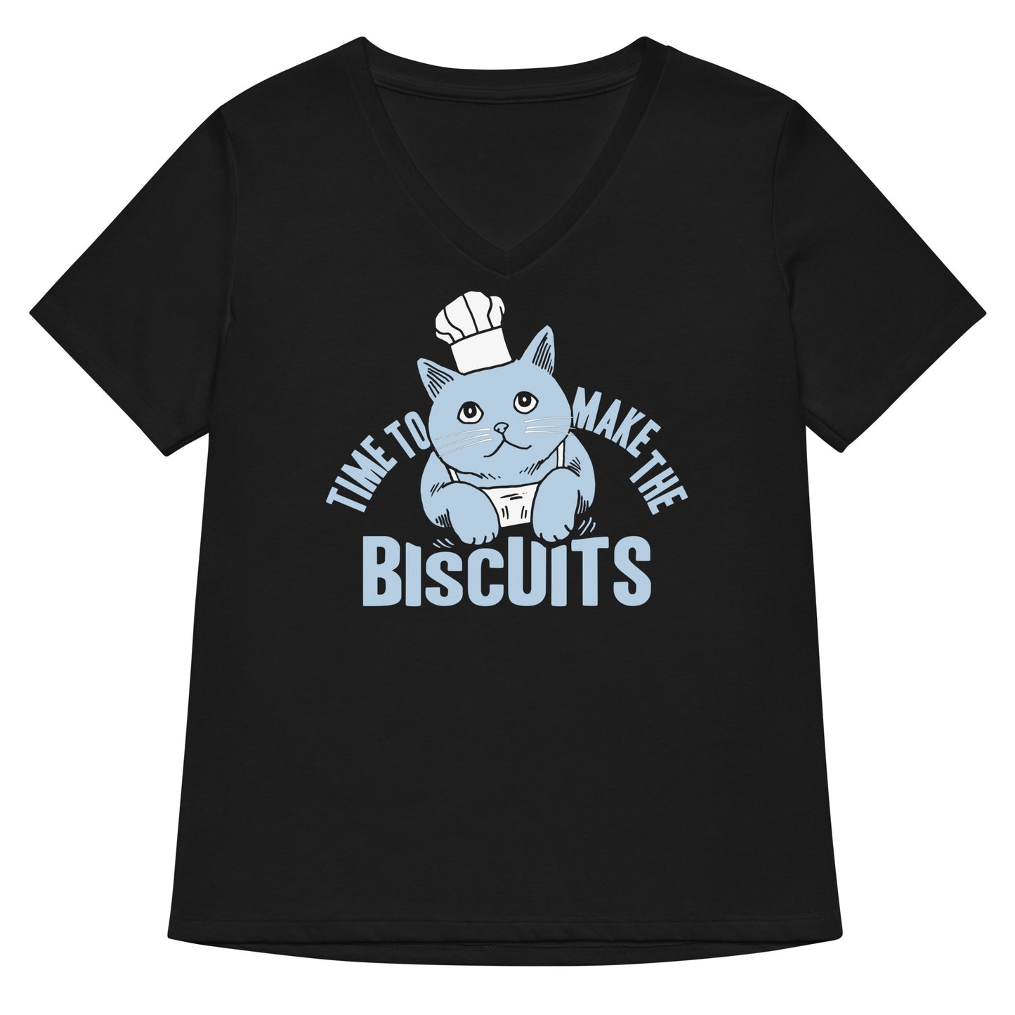 Time To Make The Biscuits Women's V-Neck Tee