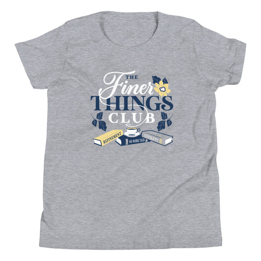 The Finer Things Club Kid's Youth Tee