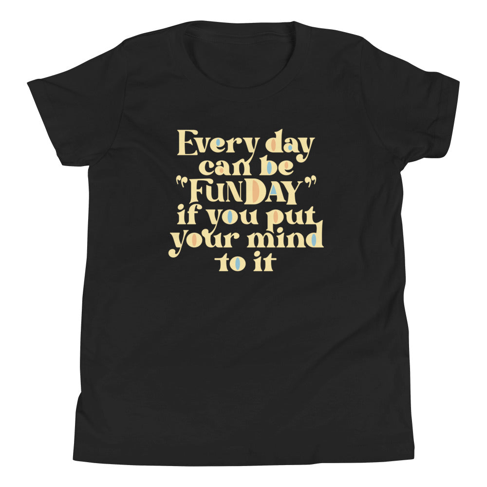 Every Day Can Be Funday Kid's Youth Tee