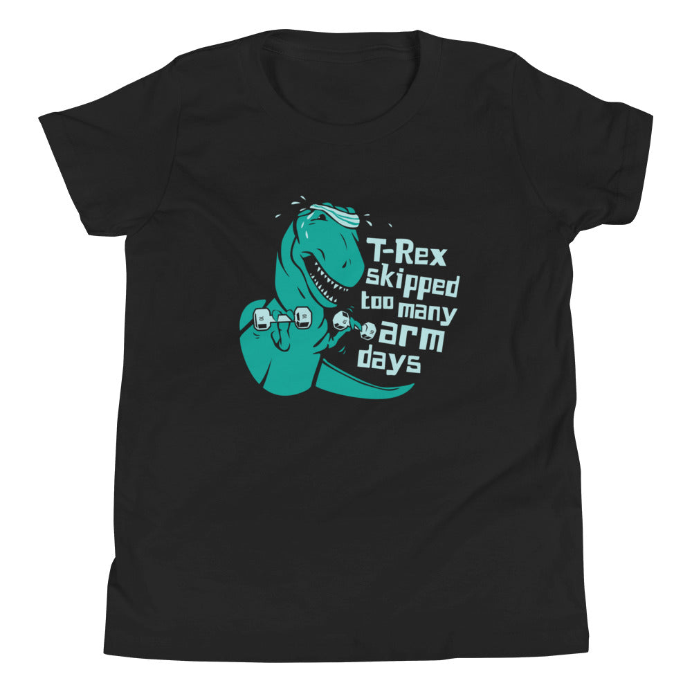 T-Rex Skipped Too Many Arm Days Kid's Youth Tee