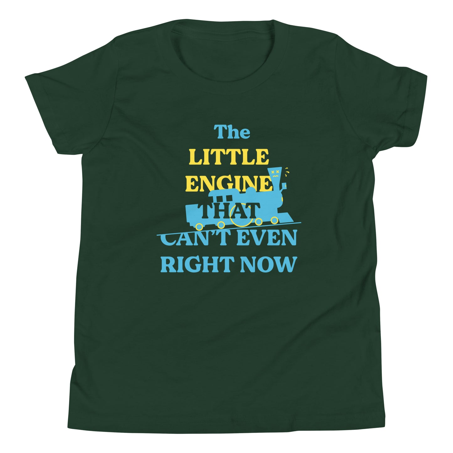 The Little Engine That Can't Even Right Now Kid's Youth Tee
