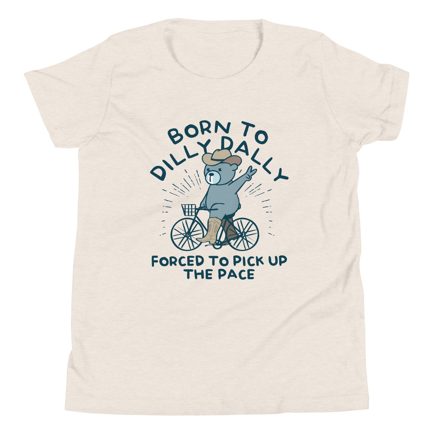 Born To Dilly Dally Forced To Pick Up The Pace Kid's Youth Tee
