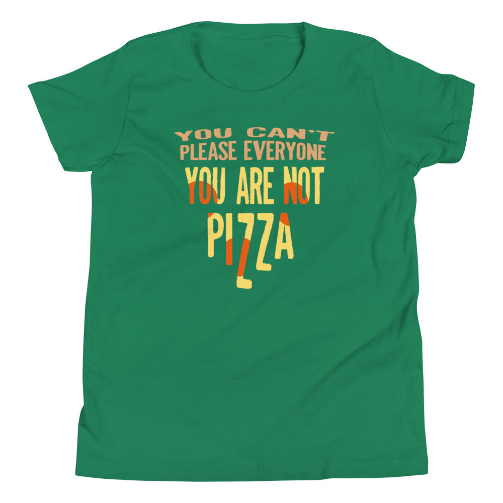 You Are Not Pizza Kid's Youth Tee