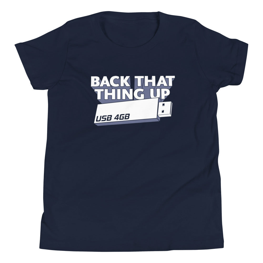 Back That Thing Up Kid's Youth Tee