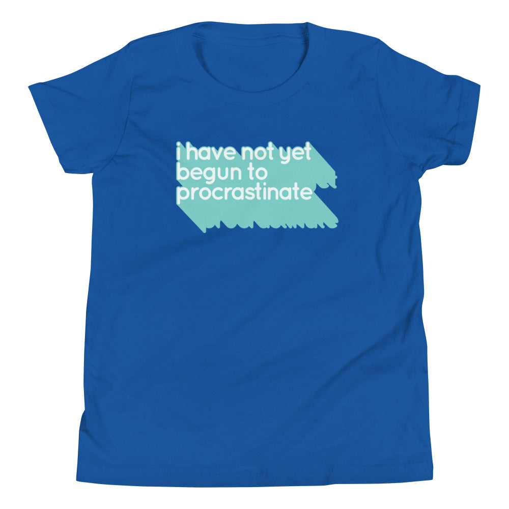 Not Begun To Procrastinate Kid's Youth Tee