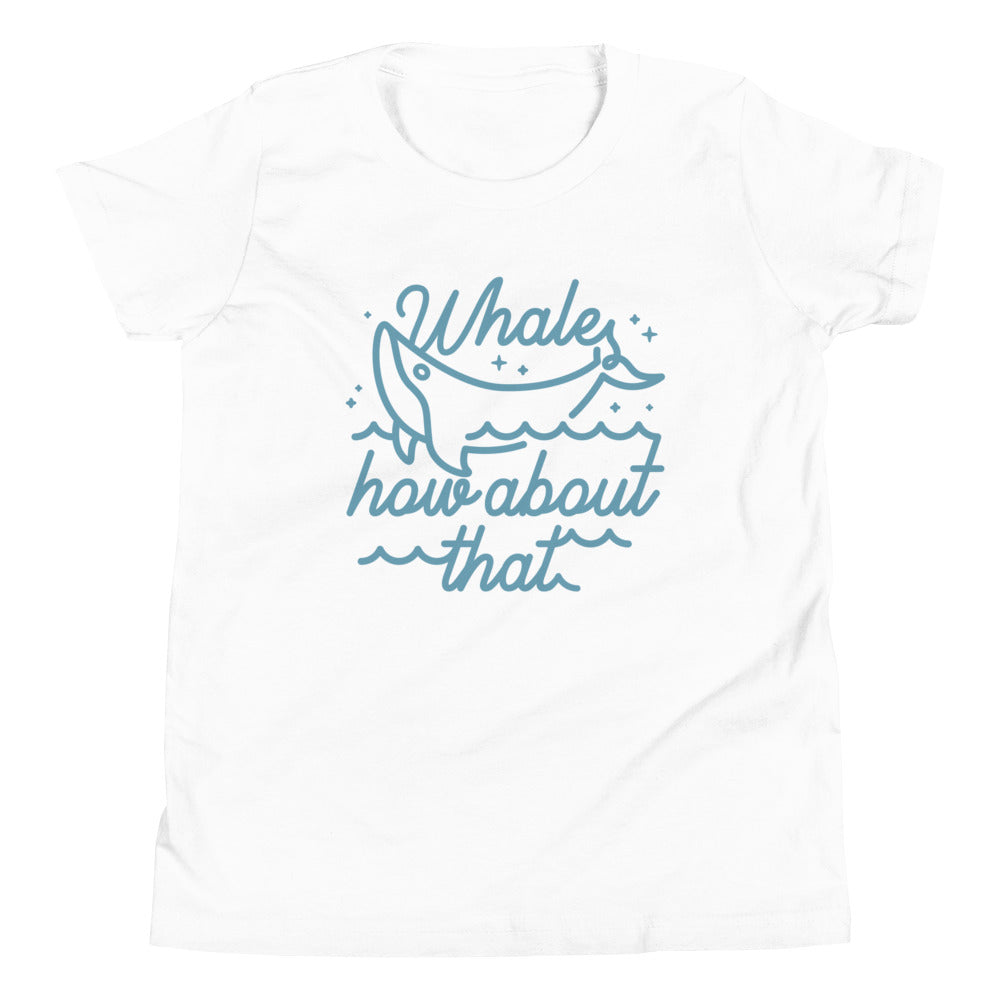 Whale How About That Kid's Youth Tee
