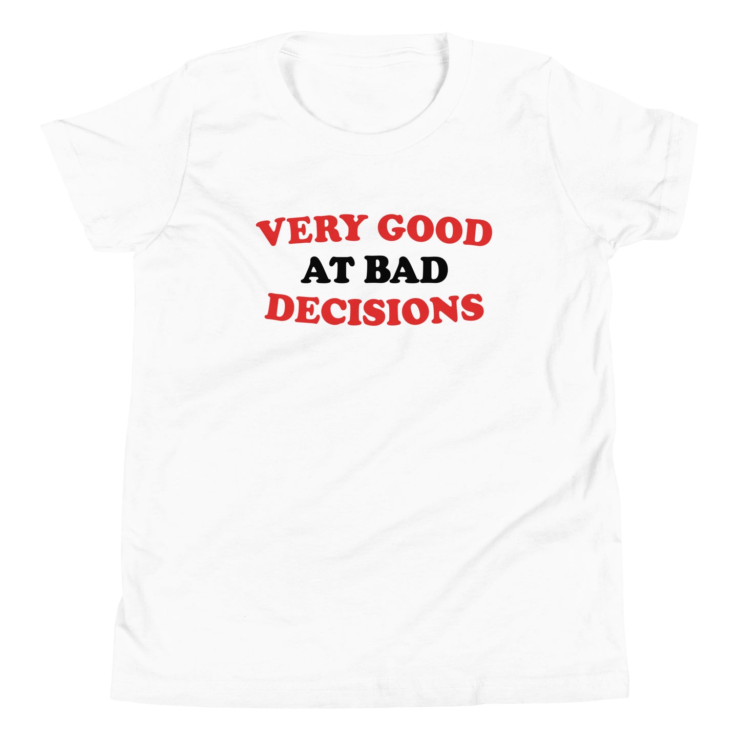 Very Good At Bad Decisions Kid's Youth Tee