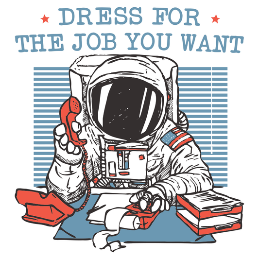 Dress For The Job You Want