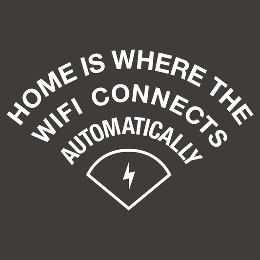 Home Is Where The WiFI Connects Automatically