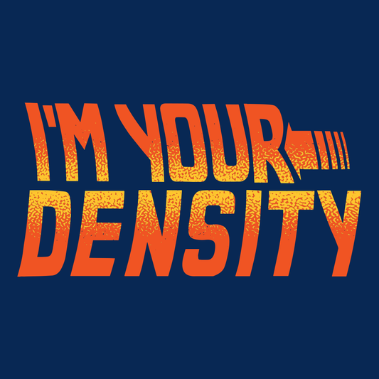 I'm Your Density