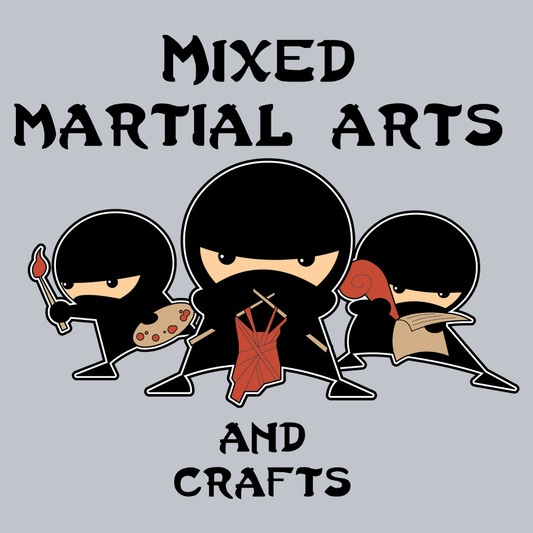 Mixed Martial Arts and Crafts
