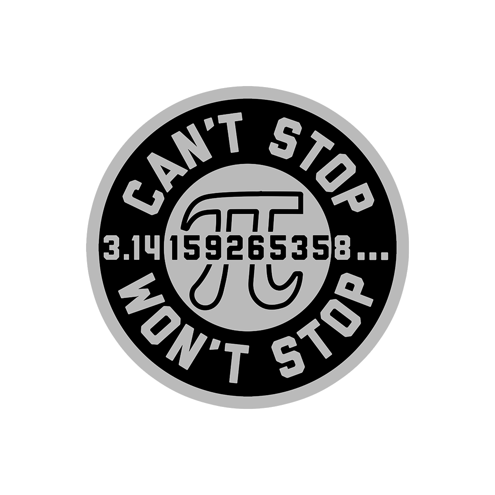 Can't Stop Won't Stop Sticker