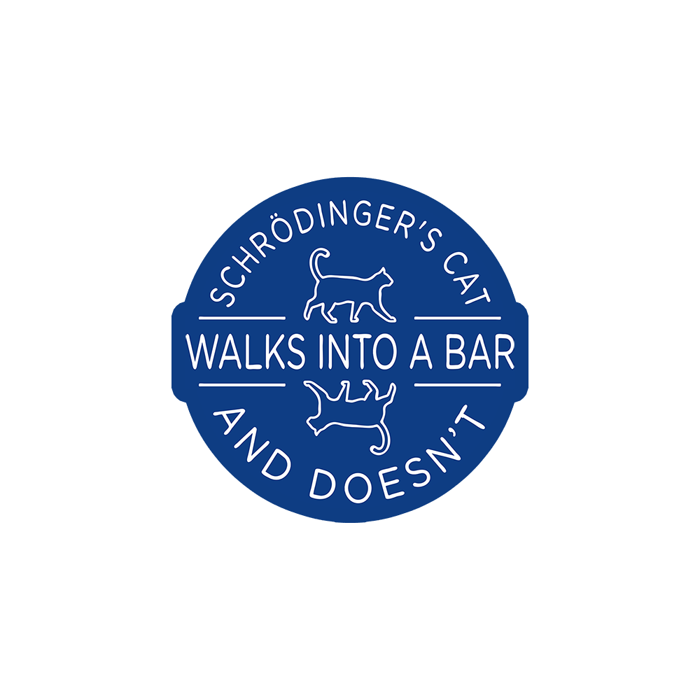 Schrodinger's Cat Walks Into A Bar Sticker