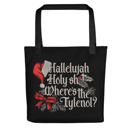 Where's The Tylenol? Tote Bag