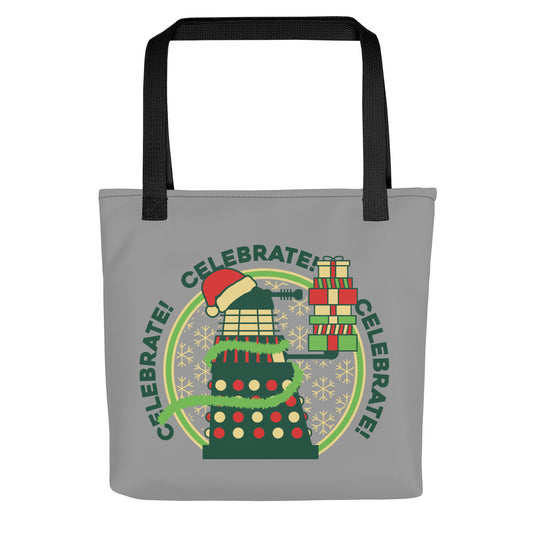 Celebrate! Celebrate! Celebrate! Tote Bag