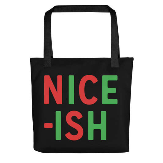 Nice-ish Tote Bag