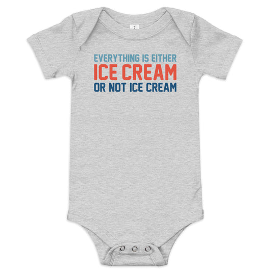 Everything Is Ice Cream Or Not Ice Cream Kid's Onesie