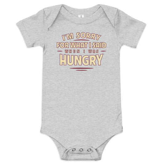 What I Said When I Was Hungry Kid's Onesie