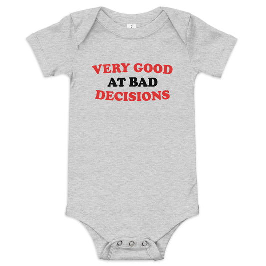 Very Good At Bad Decisions Kid's Onesie