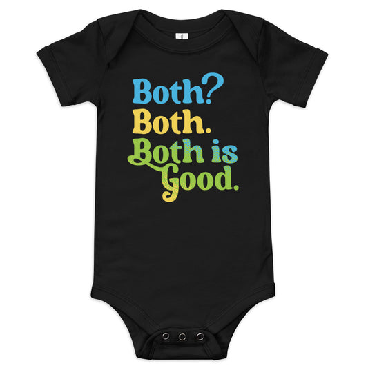 Both? Both. Both Is Good. Kid's Onesie