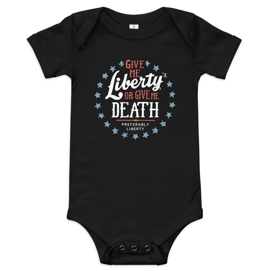 Liberty Or Death, Preferably Liberty Kid's Onesie