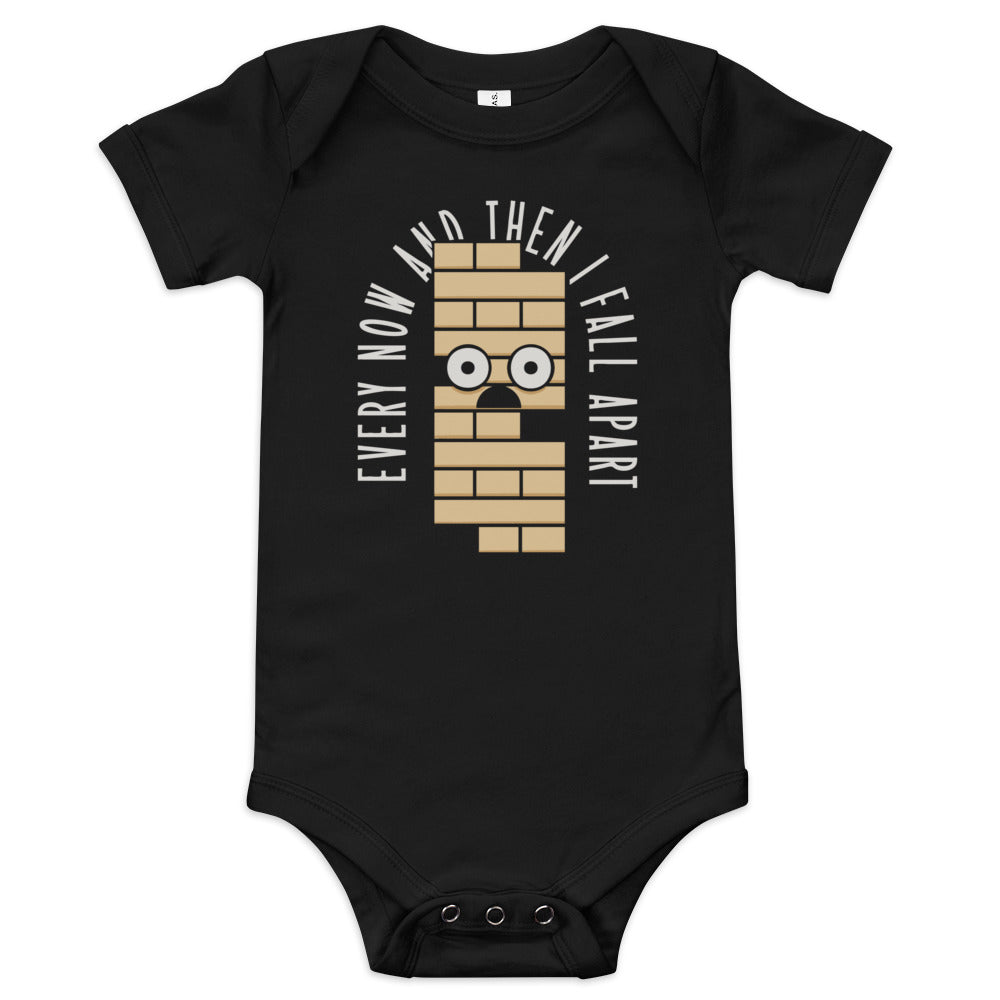 Every Now And Then I Fall Apart Kid's Onesie