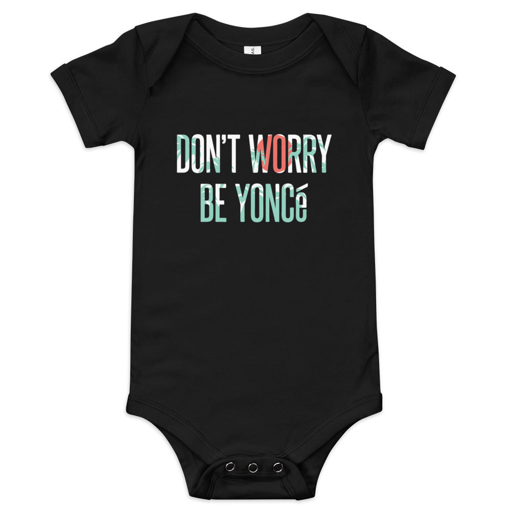 Don't Worry Be Yonce Kid's Onesie
