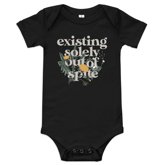 Existing Solely Out Of Spite Kid's Onesie