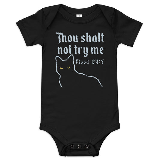 Thou Shalt Not Try Me Kid's Onesie