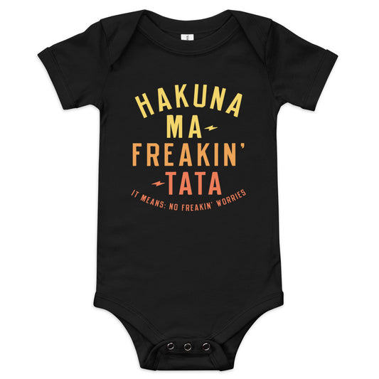 Hakuna Ma-Freakin-Tata Kid's Onesie