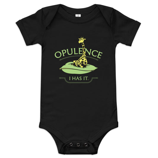 Opulence, I Has It. Kid's Onesie