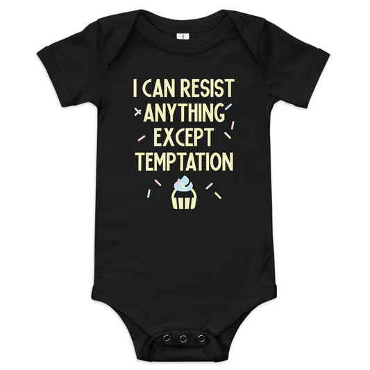 I Can Resist Anything Except Temptation Kid's Onesie