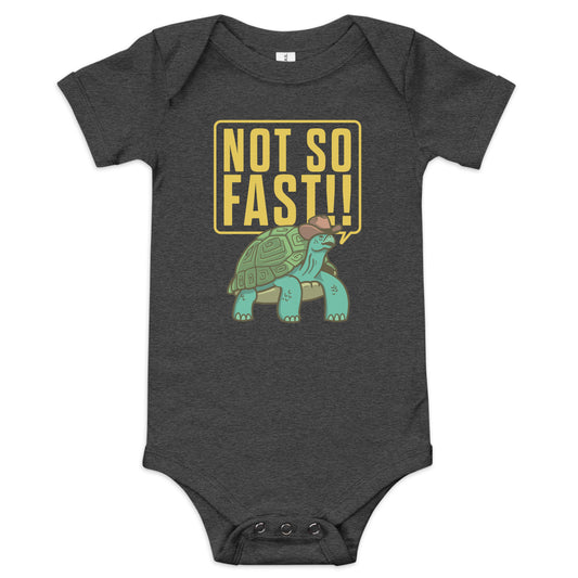 Not So Fast!! Kid's Onesie