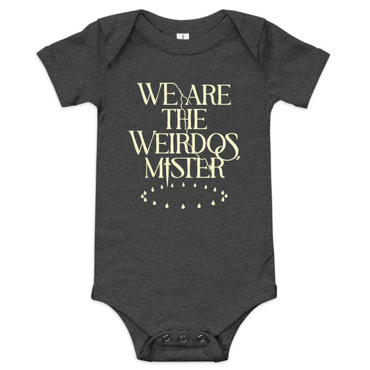 We Are The Weirdos, Mister Kid's Onesie