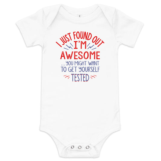 I'm Awesome, Get Yourself Tested Kid's Onesie