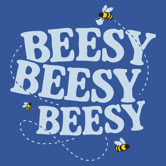 Beesy Beesy Beesy