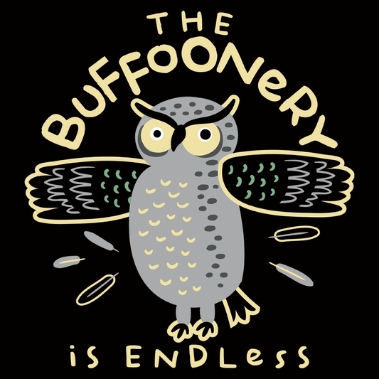 The Buffoonery Is Endless