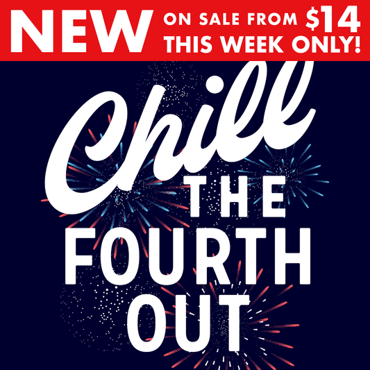 Chill The Fourth Out