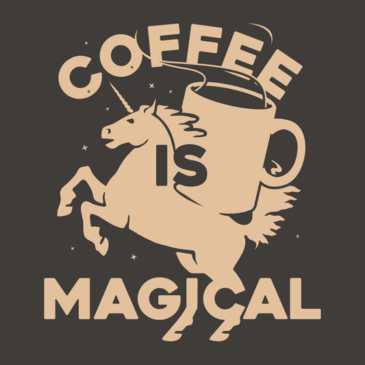 Coffee Is Magical