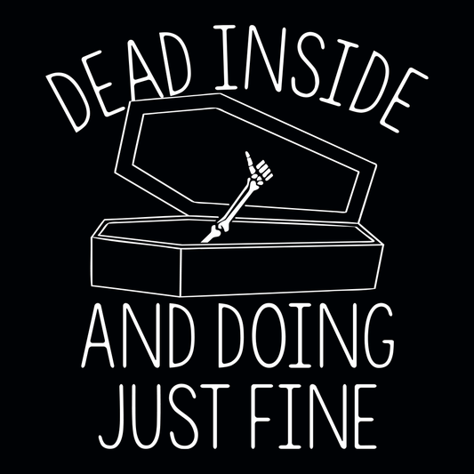 Dead Inside And Doing Fine